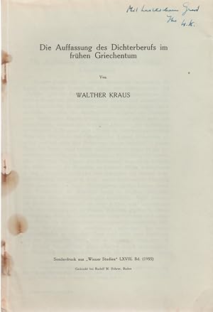 Bild des Verkufers fr Die Auffassung des Dichterberufs im frhen Griechentum. [Aus: Wiener Studien, Bd. 68]. zum Verkauf von Fundus-Online GbR Borkert Schwarz Zerfa