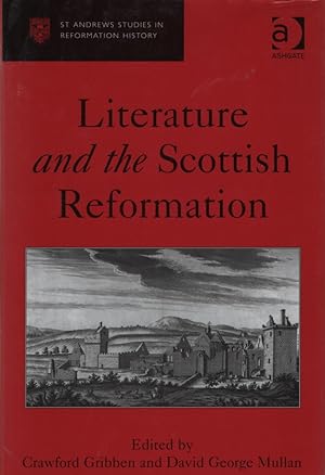 Literature and the Scottish Reformation.