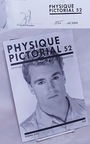 Physique Pictorial: official quarterly of the Bob Mizer Foundation; #52, Spring, 2020 [signed/lim...