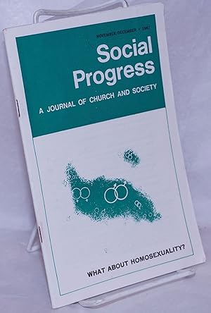 Seller image for Social Progress: a journal of church and society; vol. 58, no. 2, November/December, 1967; What about homosexuality for sale by Bolerium Books Inc.