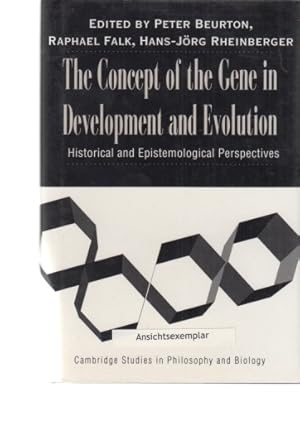 The Concept of the Gene in Development and Evolution. Historical and Epistemological Perspectives.
