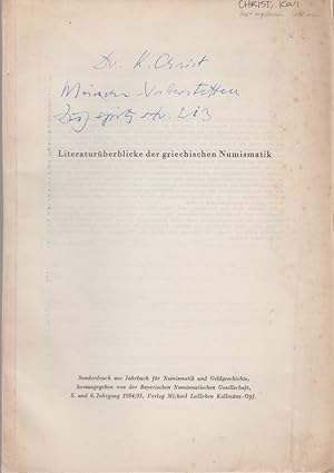 Seller image for Literaturberblick der griechischen Numismatik. [Aus: Jahrbuch fr Numismatik und Geldgeschichte, 5. und 6. Jg. 1954/55]. Hgg. von der Bayerischen Numismatischen Gesellschaft. for sale by Fundus-Online GbR Borkert Schwarz Zerfa