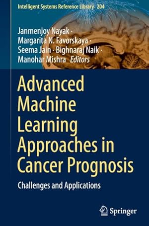 Image du vendeur pour Advanced Machine Learning Approaches in Cancer Prognosis : Challenges and Applications mis en vente par AHA-BUCH GmbH