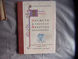 Secrets & vieilles recettes magiques