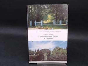 Bild des Verkufers fr Grnanlagen und Grten in Flensburg. Ihre Funktion und ihr Wandel. [Kleine Reihe der Gesellschaft fr Flensburger Stadtgeschichte Heft 17] zum Verkauf von Antiquariat Kelifer
