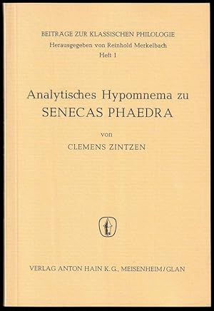 Bild des Verkufers fr Analytisches Hypomnema zu Senecas Phaedra. zum Verkauf von Antiquariat Dennis R. Plummer