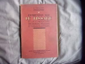 Entretiens sur le tissage et la contexture des rubans velours et tissus élastiques