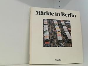 Image du vendeur pour Mrkte in Berlin mis en vente par Book Broker