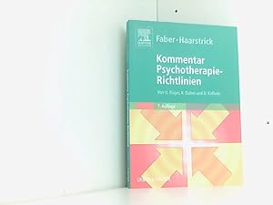 Bild des Verkufers fr Faber/Haarstrick. Kommentar Psychotherapie-Richtlinien: Von U. Rger, A. Dahm und D. Kallinke zum Verkauf von Book Broker