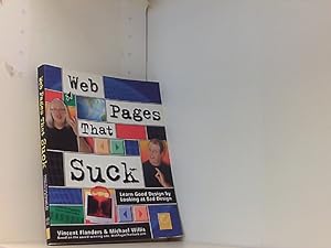 Web Pages that Suck, w. CD-ROM: Learn Good Design by Looking at Bad Design