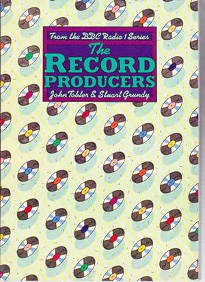Seller image for The Record Producers - From the BBC Radio 1 Series for sale by Goulds Book Arcade, Sydney