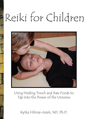 Imagen del vendedor de Reiki for Children: Using Healing Touch and Raw Foods to Tap Into the Power of the Universe a la venta por moluna