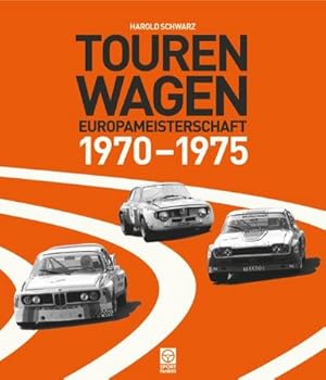 Seller image for Tourenwagen-Europameisterschaft 1970-1975 for sale by BuchWeltWeit Ludwig Meier e.K.