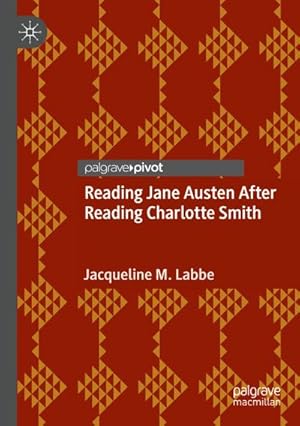 Bild des Verkufers fr Reading Jane Austen After Reading Charlotte Smith zum Verkauf von AHA-BUCH GmbH