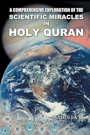 Immagine del venditore per A Comprehensive Exploration of the Scientific Miracles in Holy Quran venduto da moluna