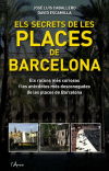 Seller image for SECRETS DE LES PLACES DE BARCELONA, ELS. for sale by AG Library