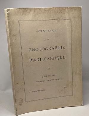 Introduction à la photographie radiologique