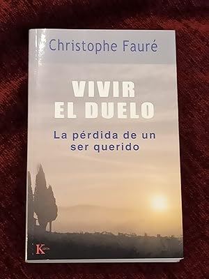 VIVIR EL DUELO :La pérdida de un ser querido