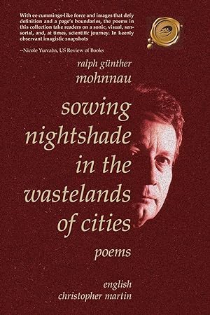 Imagen del vendedor de Sowing Nightshade in the Wastelands of Cities: Poems a la venta por moluna