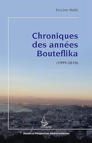 Bild des Verkufers fr Chroniques des annes Bouteflika zum Verkauf von moluna