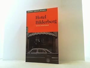 Bild des Verkufers fr Hotel Bilderberg. Tatsachenroman. zum Verkauf von Antiquariat Uwe Berg