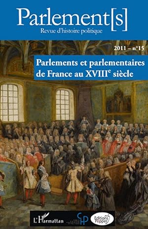 Imagen del vendedor de Parlements et parlementaires de France au XVIIIe sicle a la venta por moluna