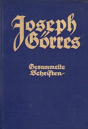 Geistesgeschichtliche und literarische Schriften, Teil: 1., 1803-1808 / Joseph Görres. Hrsg. im A...