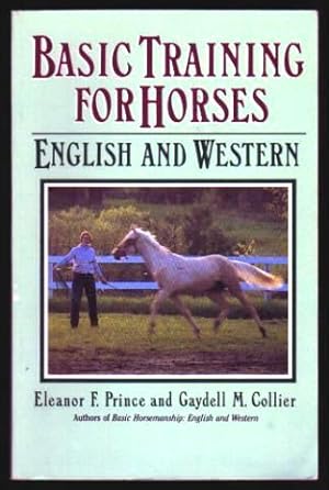 BASIC TRAINING FOR HORSES - English and Western