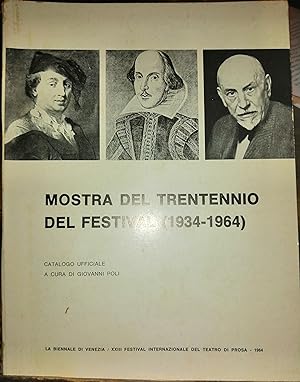 Mostra del trentennio del festival (1934-1964). Catalogo ufficiale a cura di Giovanni Poli