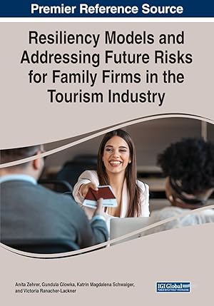 Seller image for Resiliency Models and Addressing Future Risks for Family Firms in the Tourism Industry for sale by moluna