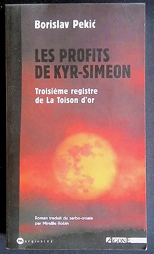 Seller image for Les projets de Kyr-Simeon - Troisime registre de La Toison d'or for sale by LibrairieLaLettre2