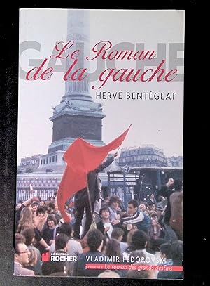 Immagine del venditore per Le roman de la gauche venduto da LibrairieLaLettre2