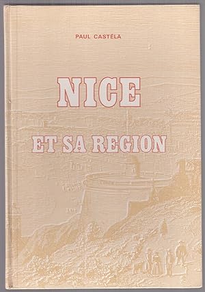 Image du vendeur pour Nice et sa rgion mis en vente par LibrairieLaLettre2
