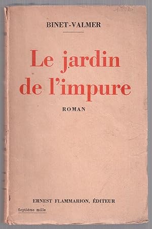 Imagen del vendedor de Le jardin de l'impure a la venta por LibrairieLaLettre2