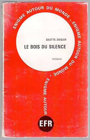 Seller image for Le bois du silence for sale by LibrairieLaLettre2