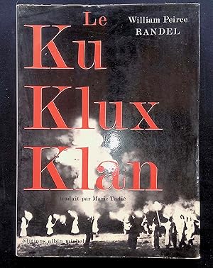 Seller image for Le Ku Klux Klan for sale by LibrairieLaLettre2