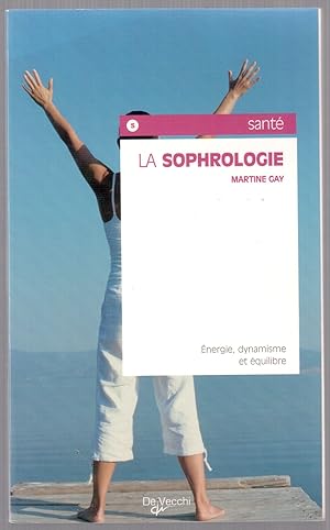 Seller image for La sophrologie for sale by LibrairieLaLettre2