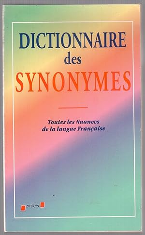 Seller image for Dictionnaire des synonymes for sale by LibrairieLaLettre2