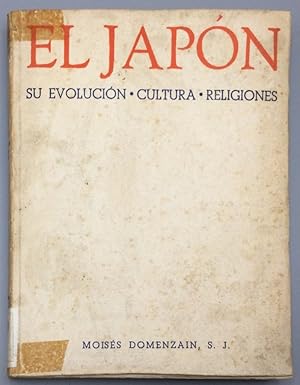 Imagen del vendedor de El Japn: su evolucin, cultura, religiones. a la venta por Els llibres de la Vallrovira