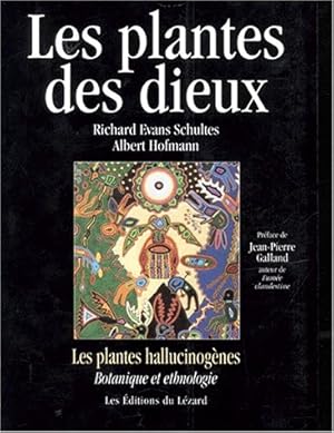 les plants de dieux. Les plantes hallucinogènes botanique et ethnologie