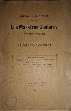 Los Maestros Cantores de Núremberg de Ricardo Wagner.