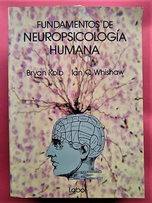 Seller image for Fundamentos de Neuropsicologa Humana. for sale by Carmichael Alonso Libros