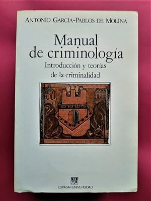 Seller image for Manual de Criminologa. Introduccin y teoras de la criminalidad. for sale by Carmichael Alonso Libros