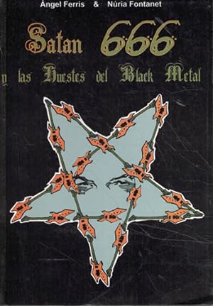 Imagen del vendedor de Satn 666y las huestes del Black Metal a la venta por Librera Cajn Desastre