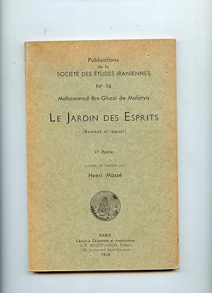 Publications de la Société des Etudes Iraniennes n° 14 : LE JARDIN DES ESPRITS ( Rawzat - al - oq...