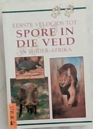 Immagine del venditore per Sasol Eerste Veldgids Tot Spore in Die Veld in Suider-Afrika venduto da Chapter 1