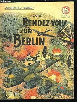 Image du vendeur pour Rendez-vous sur Berlin. mis en vente par JLG_livres anciens et modernes