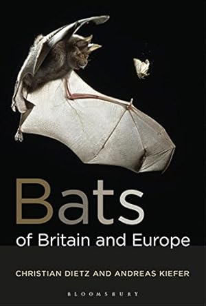 Seller image for Bats of Britain and Europe for sale by PEMBERLEY NATURAL HISTORY BOOKS BA, ABA