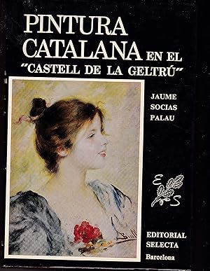 Imagen del vendedor de Pintura catalana en el " Castell de la Geltr" a la venta por LIBRERA GULLIVER