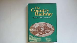 Seller image for The Country Railway for sale by Goldstone Rare Books